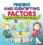 Baby - Finding and Identifying Factors - Math Workbooks Grade 4 | Children's Math Books