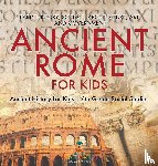 Baby - Ancient Rome for Kids - Early History, Science, Architecture, Art and Government | Ancient History for Kids | 6th Grade Social Studies