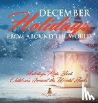 Baby - December Holidays from around the World - Holidays Kids Book | Children's Around the World Books