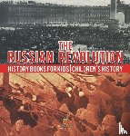 Baby - Baby: Russian Revolution - History Books for Kids Children's