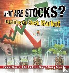 Baby - What are Stocks? Understanding the Stock Market - Finance Book for Kids | Children's Money & Saving Reference
