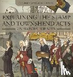 Baby - Explaining the Stamp and Townshend Acts - US History for Kids | Children's American History