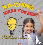 Biz Hub - Ka-Ching Ideas for Kids! | Business for Kids | Children's Money & Saving Reference Books