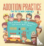 Baby - Addition Practice for 1st Grade Learners - Math Books for 1st Graders | Children's Math Books