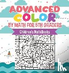Baby - Advanced Color by Math for 5th Graders | Children's Math Books