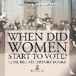 Baby - When Did Women Start to Vote? Civil Rights History Books | Children's History Books