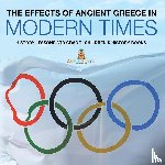 Baby - The Effects of Ancient Greece in Modern Times - History Lessons 3rd Grade | Children's History Books