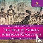 Baby - The Role of Women in the American Revolution - History Picture Books | Children's History Books