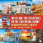 Baby - What are the Countries in the European Union? Geography Books for Kids | Children's Geography & Culture Books