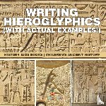 Baby - Writing Hieroglyphics (with Actual Examples!)