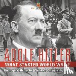 Baby Professor - Adolf Hitler - What Started World War 2 - Biography 6th Grade Children's Biography Books