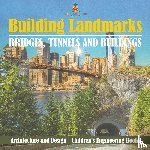 Baby - Building Landmarks - Bridges, Tunnels and Buildings - Architecture and Design | Children's Engineering Books