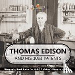 Baby - Thomas Edison and His 1093 Patents - Biography Book Series for Kids | Children's Biography Books
