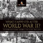 Baby - What Happened After World War II? History Book for Kids | Children's War & Military Books