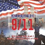 Baby - My Dad Survived 9/11! - US History for Kids Grade 5 | Children's American History of 2000s