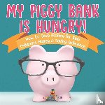 Baby - My Piggy Bank is Hungry! How to Save money for Kids | Children's Money & Saving Reference