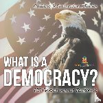 Baby - What is a Democracy? US Government Textbook | Children's Government Books