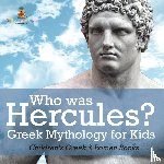 Baby - Who was Hercules? Greek Mythology for Kids | Children's Greek & Roman Books