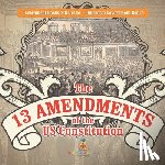 Baby - The 13 Amendments of the US Constitution - Government Books 7th Grade | Children's Government Books