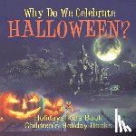 Baby - Why Do We Celebrate Halloween? Holidays Kids Book | Children's Holiday Books