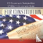 Baby - C is for Constitution - US Government Book for Kids | Children's Government Books