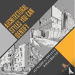Baby - Architectural Styles You Can Identify - Architecture Reference & Specification Book | Children's Architecture Books