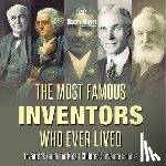 Tech Tron - The Most Famous Inventors Who Ever Lived | Inventor's Guide for Kids | Children's Inventors Books