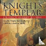 Baby - Knights Templar the Fellow-Soldiers of Christ | Knights Templar Kids Book | Children's Medieval Books