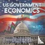 Baby - US Government Economics - Local, State and Federal | How Taxes and Government Spending Work | 4th Grade Children's Government Books
