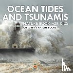 Baby - Ocean Tides and Tsunamis - Nature Book for Kids | Children's Nature Books