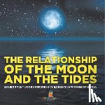 Baby - The Relationship of the Moon and the Tides - Environment Books for Kids | Children's Environment Books