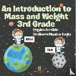 Baby - An Introduction to Mass and Weight 3rd Grade