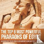 Baby - The Top 8 Most Powerful Pharaohs of Egypt - Biography for Kids | Children's Historical Biographies