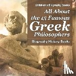 Baby - All About the 15 Famous Greek Philosophers - Biography History Books | Children's Historical Biographies