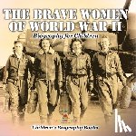 Baby - The Brave Women of World War II - Biography for Children | Children's Women Biographies