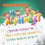 Jupiter Kids - Coloring Activity Book. Hi Alphabet! Getting to Know the ABC's Color and Identify Toddler Activity Book 1-3. PreK Alphabet A-Z and Dot to Dot for Writing Training