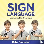 Baby - Sign Language Workbook for Kids - Learning Made Simple