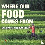 Baby - Where Our Food Comes from - Children's Agriculture Books
