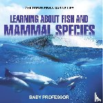 Baby - Learning about Fish and Mammal Species | Children's Fish & Marine Life
