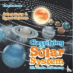 Baby - Classifying the Solar System Astronomy 5th Grade | Astronomy & Space Science
