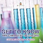 Baby - Get to Know the Chemistry of Colors | Children's Science & Nature
