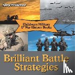 Baby - Brilliant Battle Strategies | Children's Military & War History Books