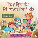 Baby - Easy Spanish Phrases for Kids | Children's Learn Spanish Books