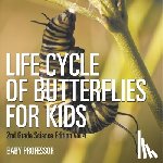Baby - Baby: Life Cycle Of Butterflies for Kids 2nd Grade Science E
