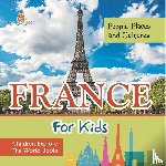 Baby - France For Kids | People, Places and Cultures - Children Explore The World Books