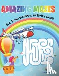 Jupiter Kids - Amazing Mazes for Preschoolers Activity Book
