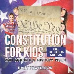Baby - Constitution for Kids | Bill Of Rights Edition | 2nd Grade U.S. History Vol 3
