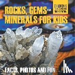 Baby - Rocks Gems and Minerals for Kids Facts Photos and Fun Childrens Rock Mineral Books Edition