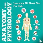 Speedy Publishing Llc - Anatomy And Physiology