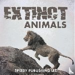 Speedy Publishing Llc - Extinct Animals